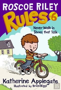 Bertrand.pt - Roscoe Riley Rules #6: Never Walk In Shoes That Talk