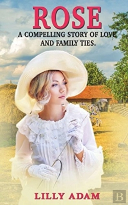 Bertrand.pt - Rose: A Compelling Story Of Love And Fam