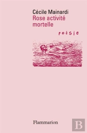 Rose Activité Mortelle