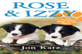 Rose And Izzy The Cheekiest Dogs On The Farm
