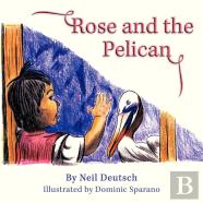 Rose And The Pelican