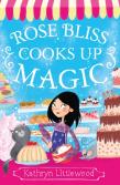 Rose Bliss Cooks Up Magic
