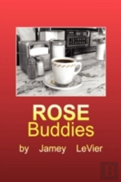 Rose Buddies
