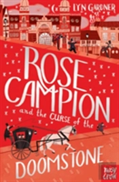 Rose Campion And The Curse Of The Doomstone