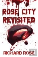 Rose City Revisited