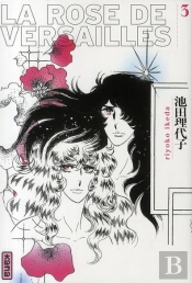 Rose De Versailles (La) T.3