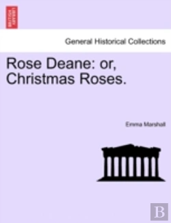 Bertrand.pt - Rose Deane: Or, Christmas Roses.