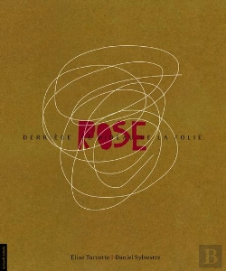 Bertrand.pt - Rose ; Derrière Le Rideau De La Folie