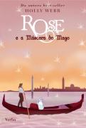 Rose e a Máscara do Mago