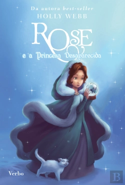 Bertrand.pt - Rose e a Princesa Desaparecida