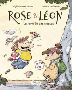 Bertrand.pt - Rose & Léon : La Rentrée Des Classes