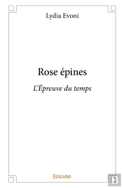 Bertrand.pt - Rose Épines : L'Épreuve Du Temps