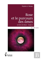 Rose Et Le Parcours Des Âmes