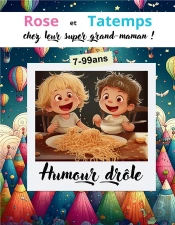 Rose Et Tantemps Chez Leur Super Grand-Maman !