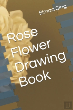 Bertrand.pt - Rose Flower Drawing Book