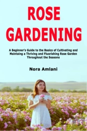 Rose Gardening