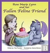 Rose Marie Lynn And Her Fallen Feline Friend
