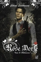 Rose Morte T3 - Fletrissures