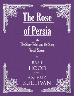 Bertrand.pt - Rose Of Persia; Or, The Story-Teller And The Slave (Vocal Score)