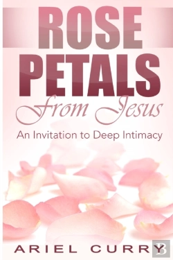 Bertrand.pt - Rose Petals From Jesus