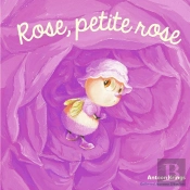 Rose, Petite Rose