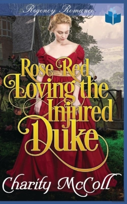 Bertrand.pt - Rose Red Loving The Injured Duke