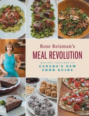 Rose Reisman'S Meal Revolution