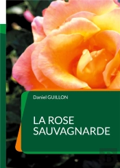 Rose Sauvagnarde