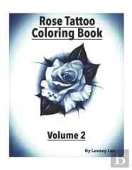 Rose Tattoo Coloring Book
