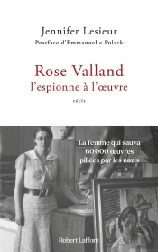 Rose Valland, L'Espionne À L'Oeuvre