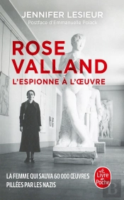 Rose Valland : L'Espionne À L'Oeuvre
