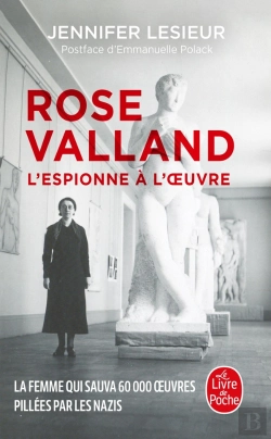 Bertrand.pt - Rose Valland : L'Espionne À L'Oeuvre