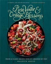 Rose Water And Orange Blossoms