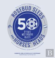 Rosebud Sleds And Horses' Heads