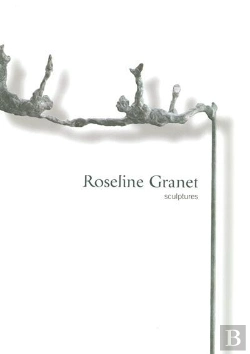 Bertrand.pt - Roseline Granet ; Sculptures