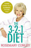 Rosemary Conleyâ€™S 3-2-1 Diet
