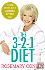 Rosemary Conleyâ€™S 3-2-1 Diet