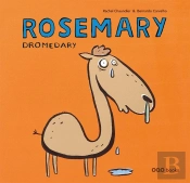 Rosemary Dromedary