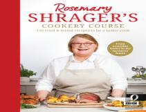 Rosemary Shragerâ€™S Cookery Course