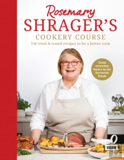 Bertrand.pt - Rosemary Shragerâ€™S Cookery Course