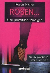 Rosen... Une Prostituée Témoigne