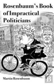 Rosenbaum'S Book Of Impractical Politicians