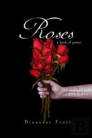Roses A Book Of Poems