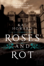 Roses And Rot