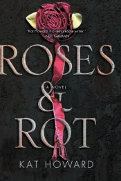 Roses And Rot