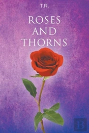 Roses And Thorns