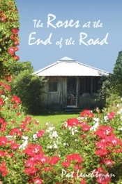 Roses At The End Of The Road