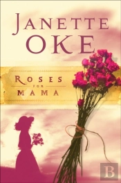 Roses For Mama (Women Of The West Book #3)