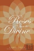 Roses From The Divine