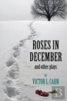 Roses In December